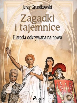 cover image of Zagadki i tajemnice. Historia odkrywana na nowo